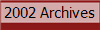 2002 Archives