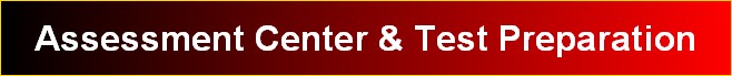 Assessment Center & Test Preparation