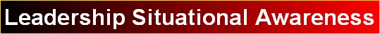 Leadership Situational Awareness