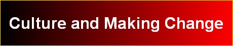 Culture and Making Change